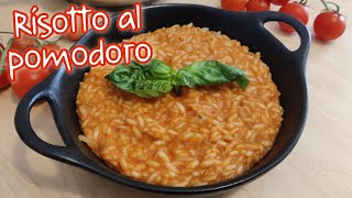 RISOTTO AL POMODORO  Ricetta facile veloce e cremosa [upl. by Atena]