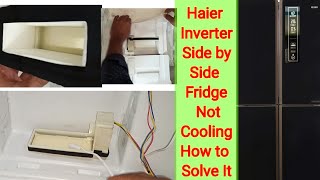 Haier inverter side by side refrigerator not coolingInverter fridge not coolingFridge not cooling [upl. by Shapiro]