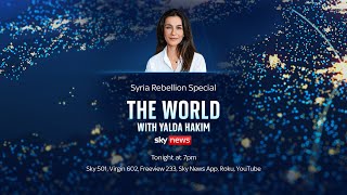 The World with Yalda Hakim  Syrian Rebellion Special [upl. by Dudley]