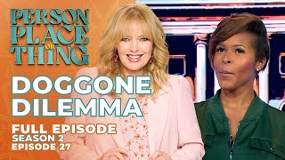 Ep 27 Doggone Dilemma  Person Place or Thing Game Show with Melissa Peterman  Full Episode [upl. by Dnomal171]