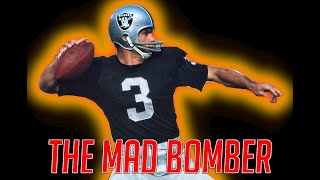 THE MAD BOMBER  Daryle Lamonica  Raiders History [upl. by Annas]