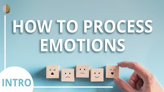 How to Process Your Emotions Course Introduction30 Depression and Anxiety Skills Course [upl. by Zischke]