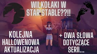 WILKOŁAKI W STAR STABLE  Kolejna Hallowenowa Aktualizacja   Co z serią [upl. by Nino]