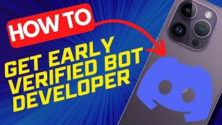 How to Get Early Verified Bot Developer on Discord  2024 UPDATE [upl. by Trey]