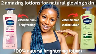 2 amazing body lotions for glowing skin Vaseline daily brightening and Vaseline aloe soothe lotion [upl. by Lihp]