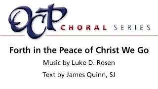 Forth in the Peace of Christ We Go – Luke D Rosen amp James Quinn Official Sheet Music OCP Choral [upl. by Nylikcaj]