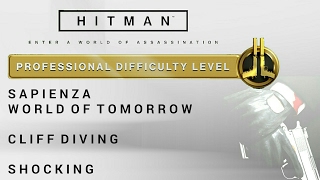 HITMAN  Sapienza  Cliff Diving amp Shocking  Professional Difficulty [upl. by Cohleen]