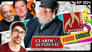 Compra da Mythos pela Panini treta de George R R Martin com HBO e mais  CQ 04 [upl. by Eerhs808]