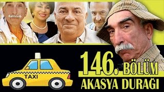 AKASYA DURAĞI 146 BÖLÜM [upl. by Yelsha]