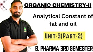 Acid value Organic chemistryII Unit3Part2 BPharma 3rd semester [upl. by Eliathan835]