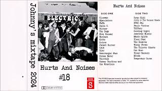 Hurts and Noises 18 Johnnys mixtape 2024 [upl. by Nojed676]