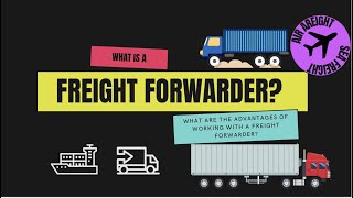 freight Forwarding  A Complete Explainer Video [upl. by Mariko]