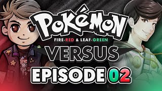 DEADLIEST CATCH  Pokémon FRLG Randomizer Nuzlocke Versus  Part 02 [upl. by Ylen]