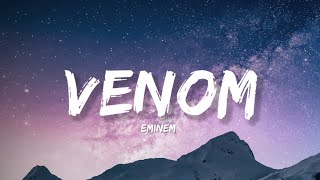 Venom  Eminem Lyrics  Lyrical Bam [upl. by Ecinom22]