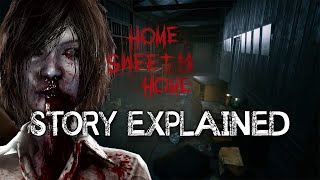 Home Sweet Home  Story Explained [upl. by Aydiv]