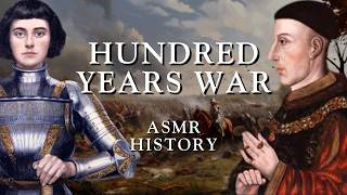 Hundred Years Wars  PART 2  Relaxing History ASMR [upl. by Aicnatsnoc]