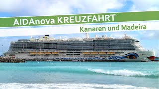 AIDAnova KREUZFAHRT  Kanaren und Madeira [upl. by Korns]