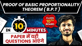 PROOF OF BASIC PROPORTIONALITY THEOREM in 10 mins  Class 10th MATHS Board Exam [upl. by Dayna]