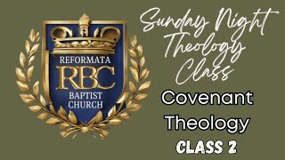 11324 Covenant Theology Class 2 Definitions and Terms pt1 [upl. by Blair784]