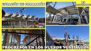 🚧 PROGRESOS EN LOS NUEVOS VESTÍBULOS  OBRAS ESTACIÓN DE CHAMARTÍN  21 NOVIEMBRE 2023 🚧 [upl. by Laurinda]