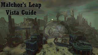 Malchors Leap Vista Guide [upl. by Nivlag]