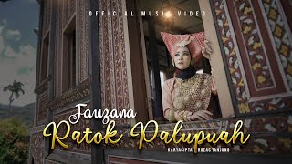 Fauzana  Ratok Palupuah Official Music Video [upl. by Alag]