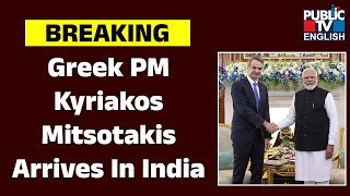 Greek Prime Minister Kyriakos Mitsotakis Arrives In India  Public TV English [upl. by Imoen985]