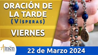 Oración de la Tarde Hoy Viernes 22 Marzo 2024 l Padre Carlos Yepes  Católica  Dios [upl. by Ordisy]