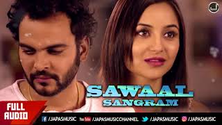 Punjabi Song  Sawaal  Sangram Hanjra  Japas Music [upl. by Ahsino]