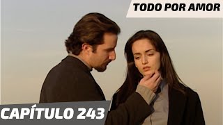 Todo Por Amor  Capítulo 243  ¿Lucía aún ama a Javier [upl. by Ydnik]