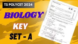 Tspolycet 2024 Set A biology key held on 24th may 2024 gayathri patel [upl. by Clarence765]