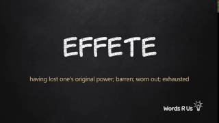 How to Pronounce EFFETE in American English [upl. by Cicenia473]