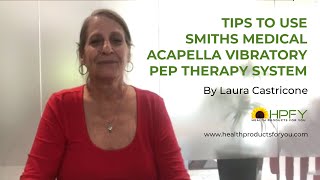 How to use Smiths Medical Acapella Vibratory PEP Therapy System  HPFY [upl. by Millan]