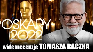 OSCARY 2022  Tomasz Raczek wideorecenzja ceremonii rozdania Nagród Amerykańskiej Akademii Filmowej [upl. by Kenon]