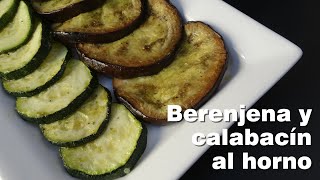 Berenjena y calabacín al horno [upl. by Francyne]