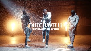 Dutchavelli  Circle The Endz Official Music Video [upl. by Akcirederf885]