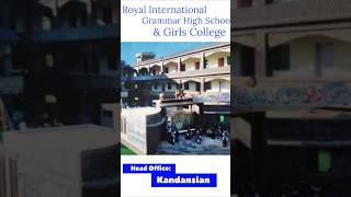 Royal International Grammar High School amp College Head Office Kandansian school kingschool royal [upl. by Abil]