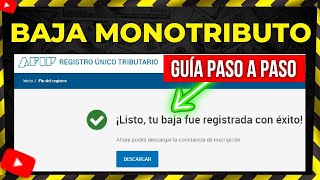 Baja Monotributo ¿Cómo Hacerlo Paso a Paso Fácilmente  Baja por Cese de Actividad AFIP [upl. by Nosmirc]