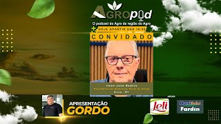 🌱🎙 AGROPOD COM ILSON REDIVO 30 [upl. by Eeladnerb]