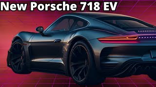 2025 Porsche 718 EV  NEW Porsche 718 EV Interior and Exterior Details [upl. by Herbert]