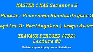 Martingales à temps discret TD2 lecture3 [upl. by Mal]