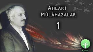 M Fethullah Gülen  Ahlâkî Mülâhazalar 1 [upl. by Aloysius18]