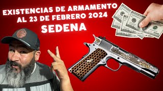 Existencias de Armamento SEDENA al 23 de Feb 2024  Civiles y Militares [upl. by Gamali]