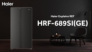 Haier 689L Twin Inverter Side By Side Refrigerator  HRF689SIGE [upl. by Quigley]