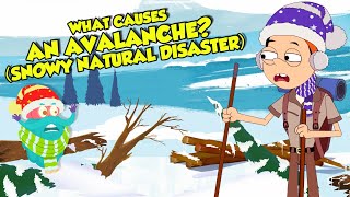 What Causes an Avalanche  How To Survive An Avalanche  Natural Disaster  Dr Binocs show [upl. by Etnuaed300]