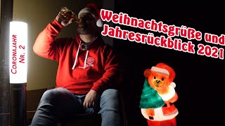 Weihnachtsgrüße von mir an euch und ein kleiner Jahresrückblick  Fazit 2021 [upl. by Shannah]