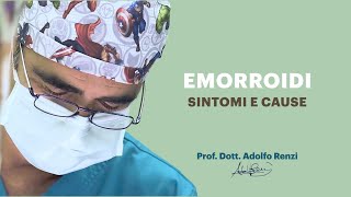 Emorroidi Sintomi e Cause  Dr Adolfo Renzi [upl. by Nnave]