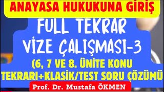 YENİAnayasa Hukukuna Giriş Full Tekrar Vize Çalışması67 8 Ünite TekrarıTest Klasik Soru Çöz [upl. by Aryahay263]