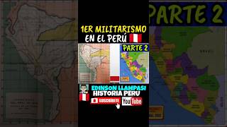 🇵🇪😱 ¿Primer Militarismo en el Perú Características 3 historia peru republica divertido [upl. by Yevol]