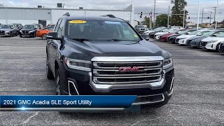 2021 GMC Acadia SLE Sport Utility Findlay Tiffin Bowling green Ottawa and Kenton [upl. by Rhody570]